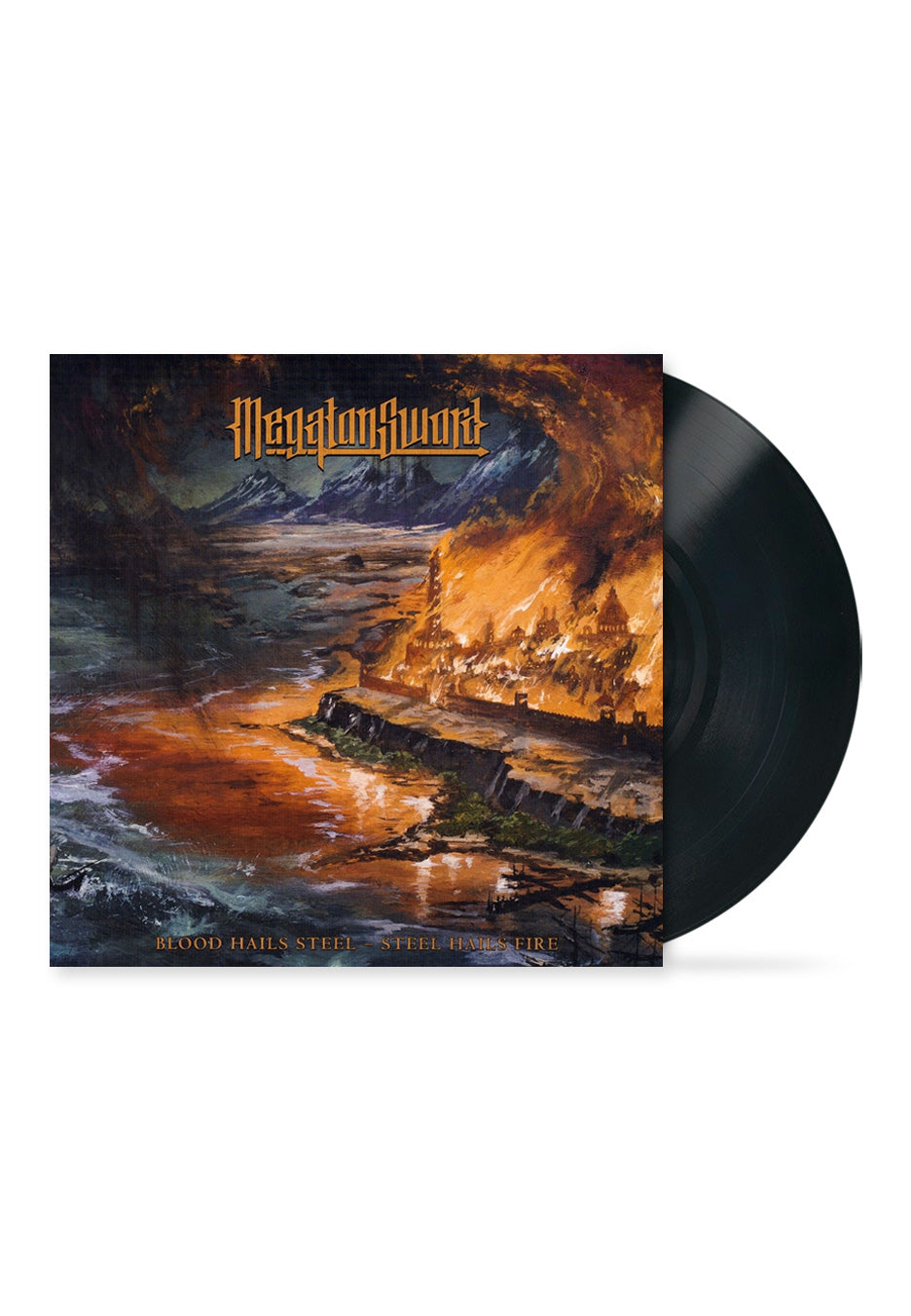 Megaton Sword - Blood Hails Steel: Steel Hails Fire - Vinyl | Neutral-Image